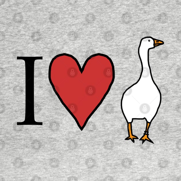 I Love My Goose for Valentines Day by ellenhenryart